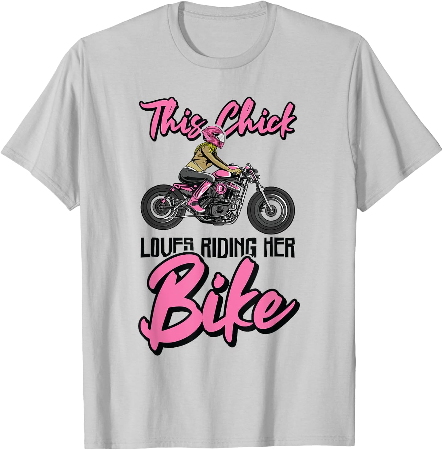 This Chick Loves Riding Her Bike Motorcycle Motorcycling T-Shirt - T-Shirt | Ash