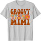 Retro Groovy Mimi Matching Family 1st Birthday Party T-Shirt - T-Shirt | Ash