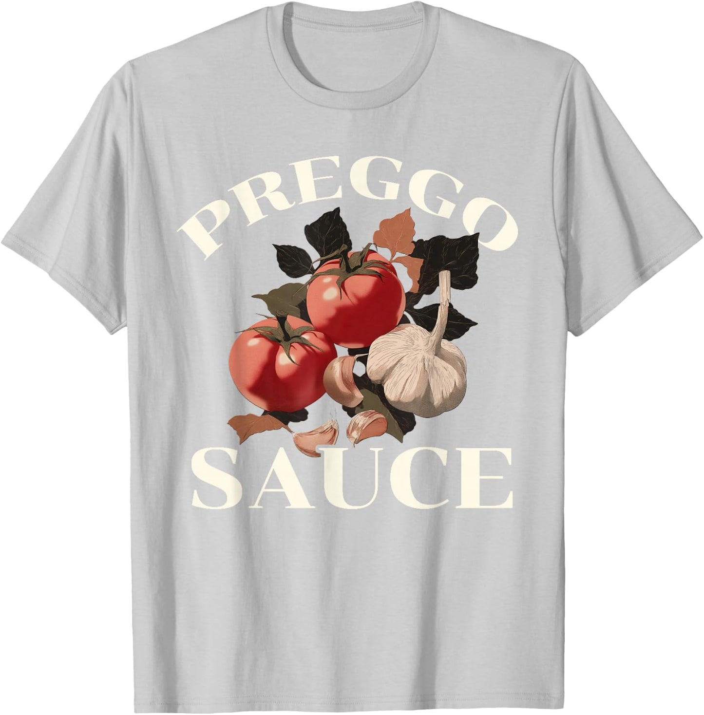 Preggo Sauce - Prego Sauce Shirt - Pregnant T-Shirt - T-Shirt | Ash