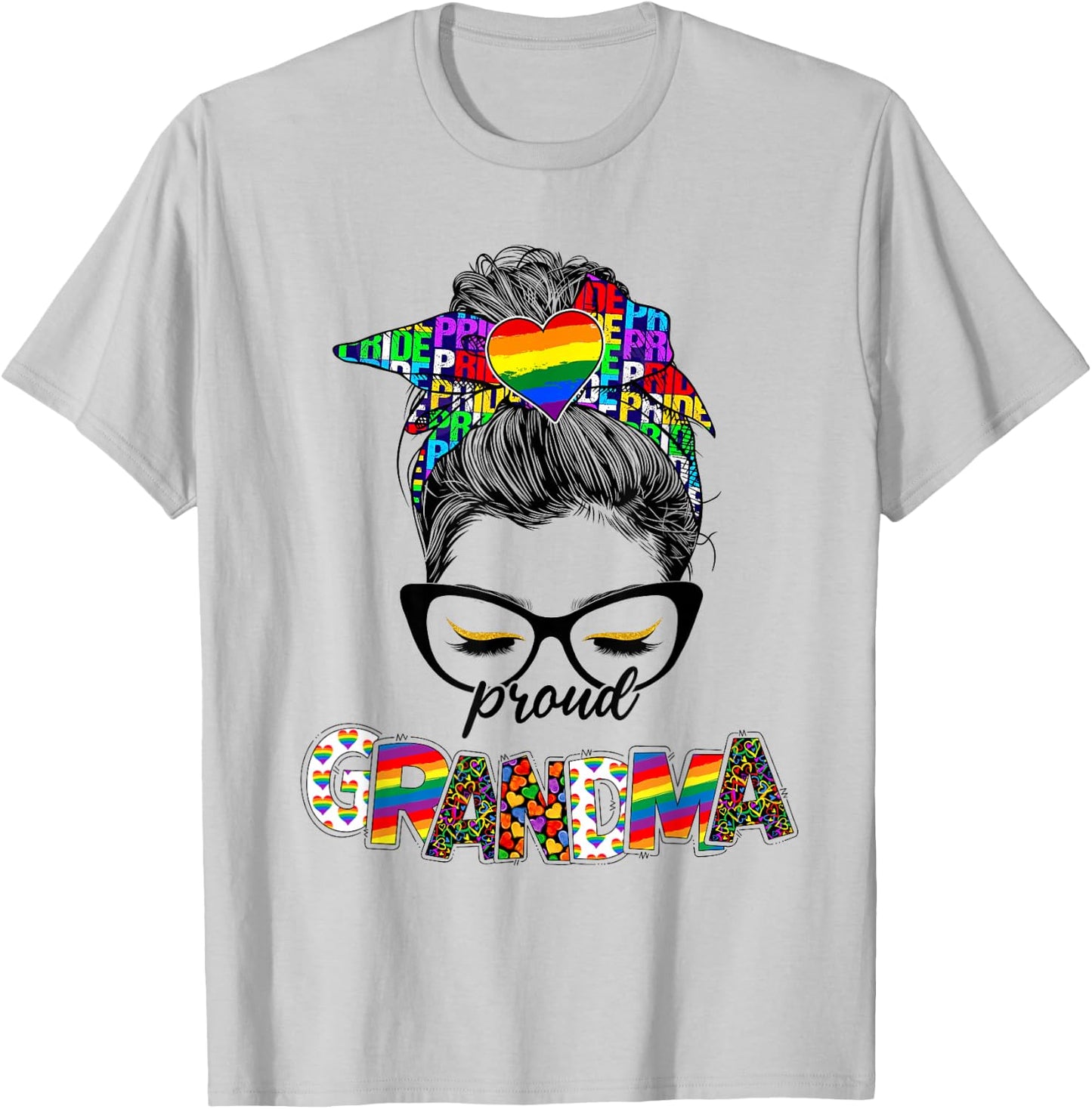 Proud Grandma LGBT Pride Rainbow Messy Bun Hair Mothers Day T-Shirt - T-Shirt | Ash