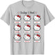 Hello Kitty Today I Feel Hello Kitty Mood Chart Sleepy Happy T-Shirt - T-Shirt | Ash