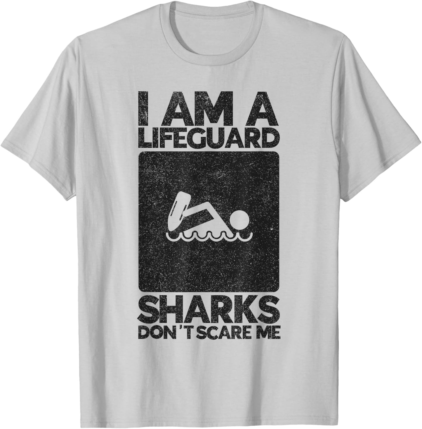 Sharks dont Scare me I am a Lifeguard Beach Instructor T-Shirt - T-Shirt | Ash