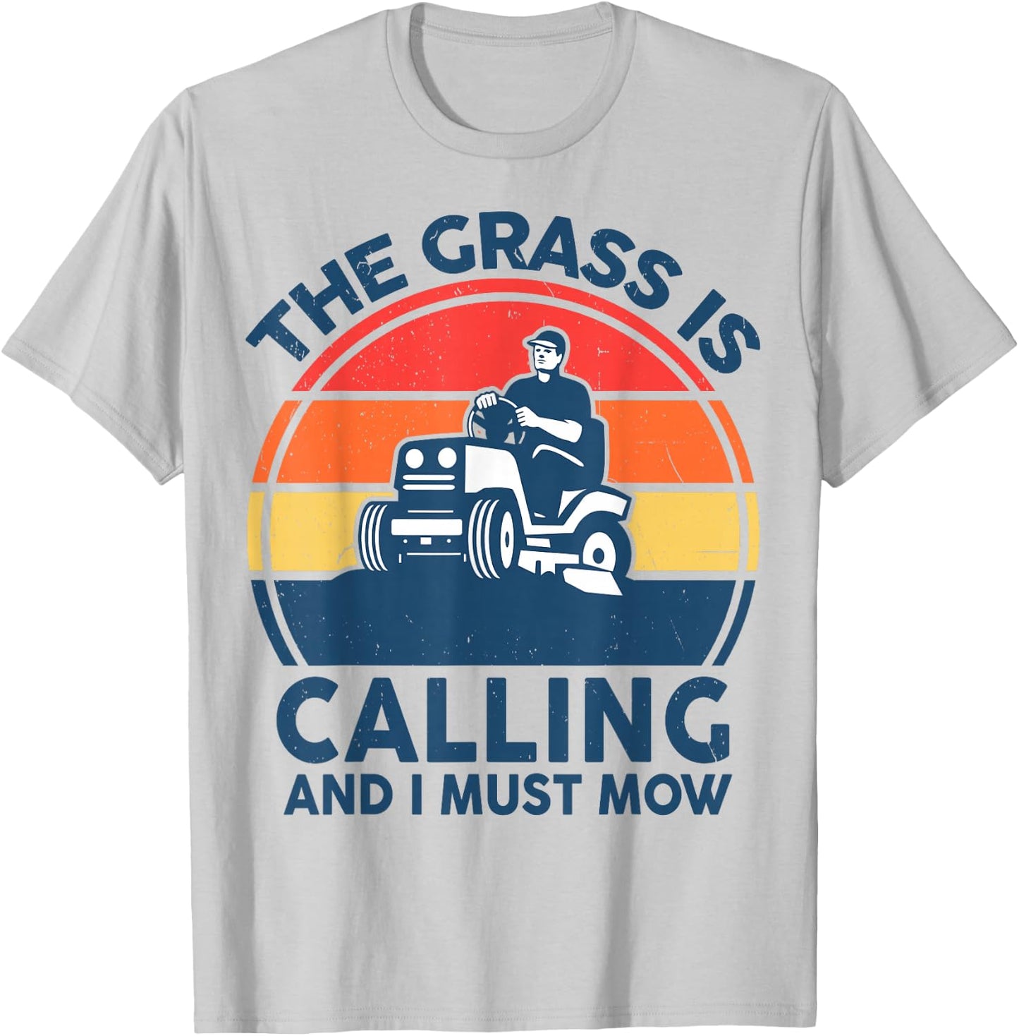 Lawn Mowing T Shirt Men Grass Calling Funny Mower Garden Dad T-Shirt - T-Shirt | Ash