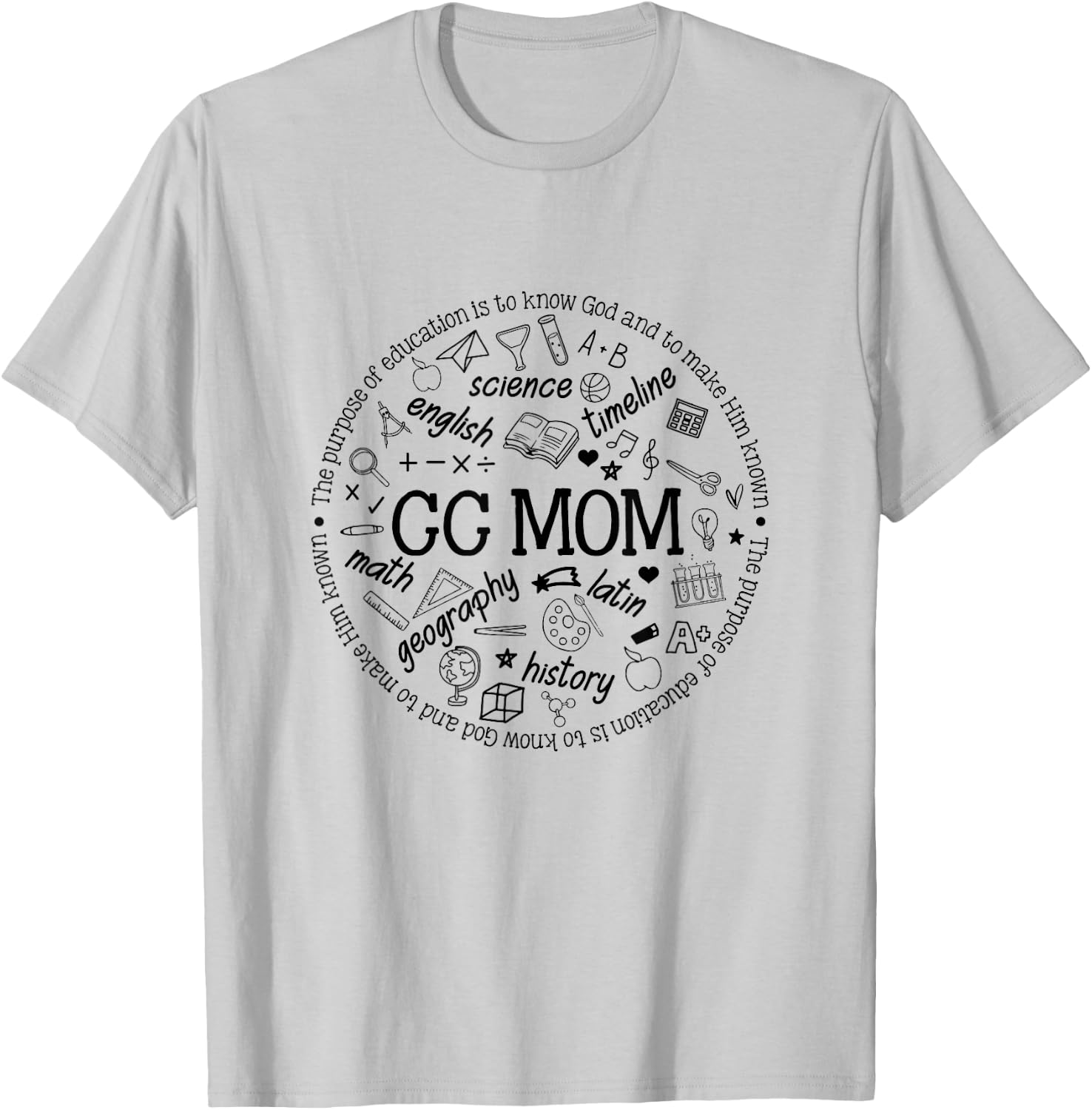 CC Mom Classical Conversations Homeschool Mom Homeschooling T-Shirt - T-Shirt | Ash