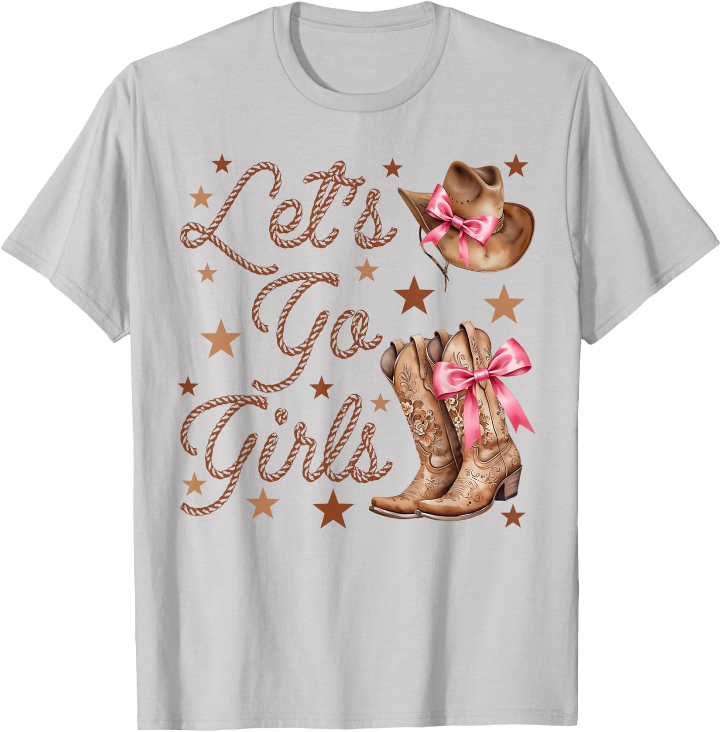 Let's Go Girls Cowgirl Hat Boots Coquette Bow Team Bride T-Shirt - T-Shirt | Ash
