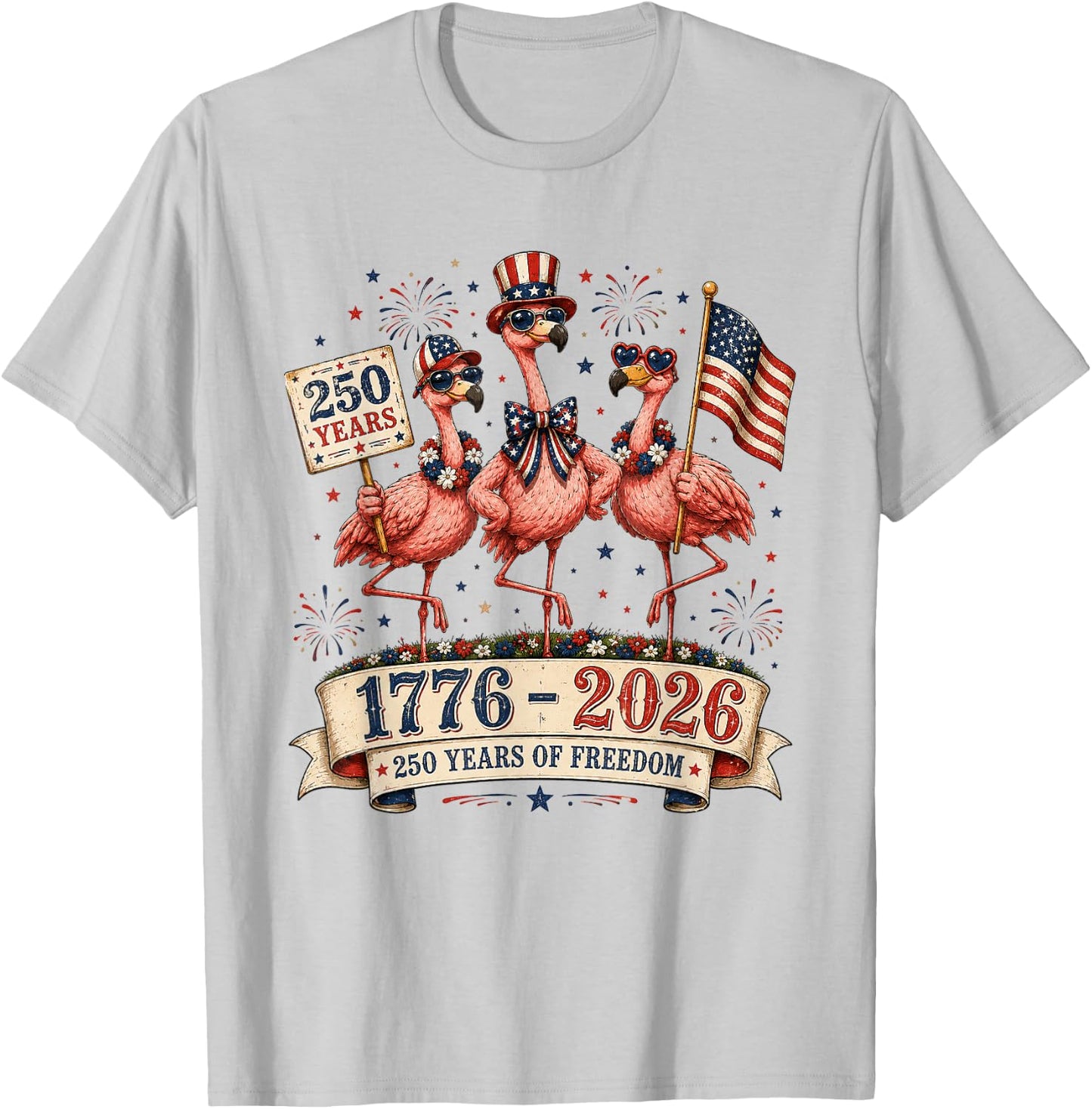 Patriotic Flamingo America 250th Anniversary 1776-2026 T-Shirt - T-Shirt | Ash