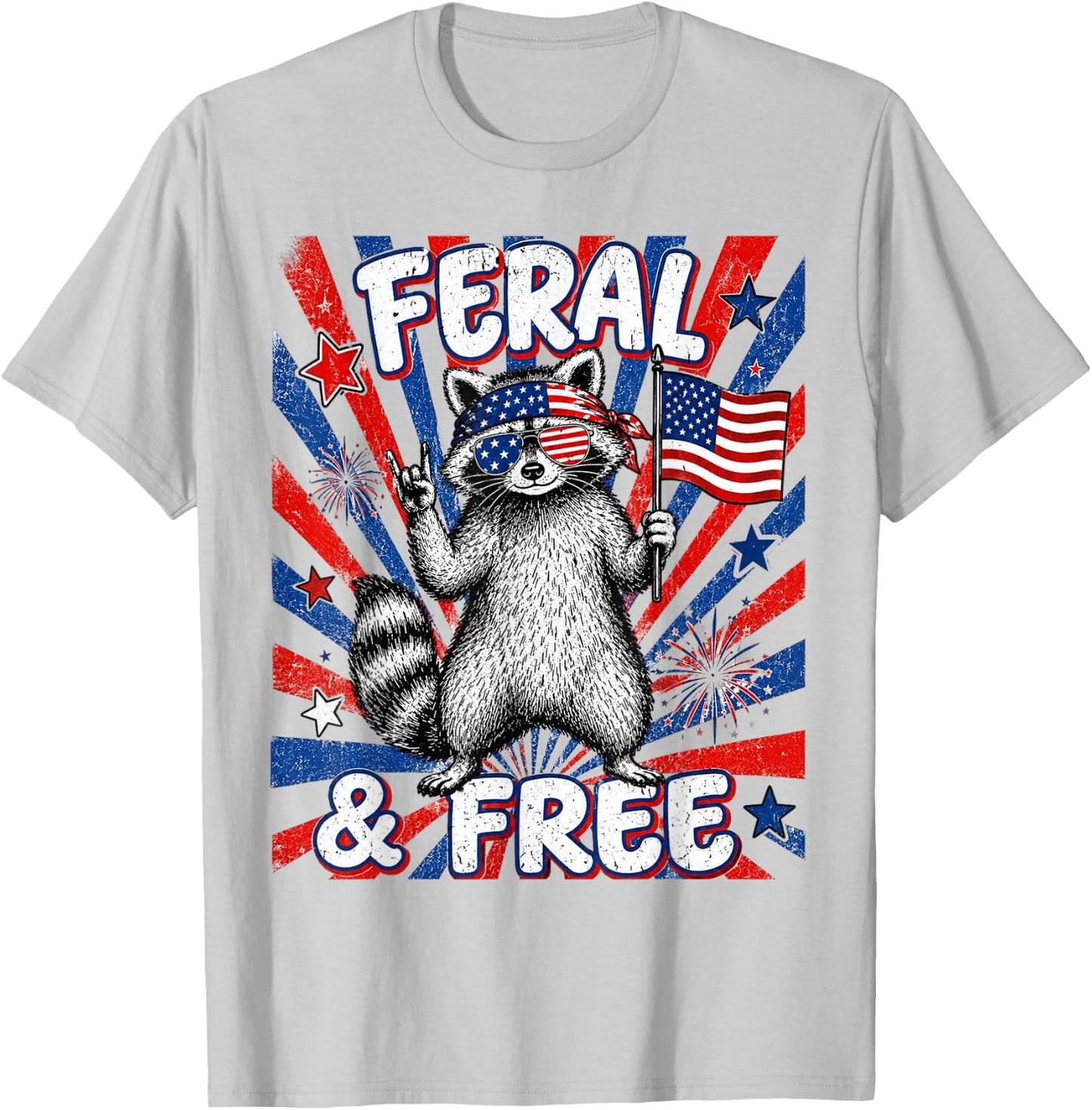 Funny Raccoon USA Flag Fourth July Patriotic Feral and Free T-Shirt - T-Shirt | Ash