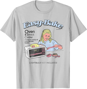 Easy Bake Oven The Lightbulb Is Not Included T-Shirt - T-Shirt | Ash