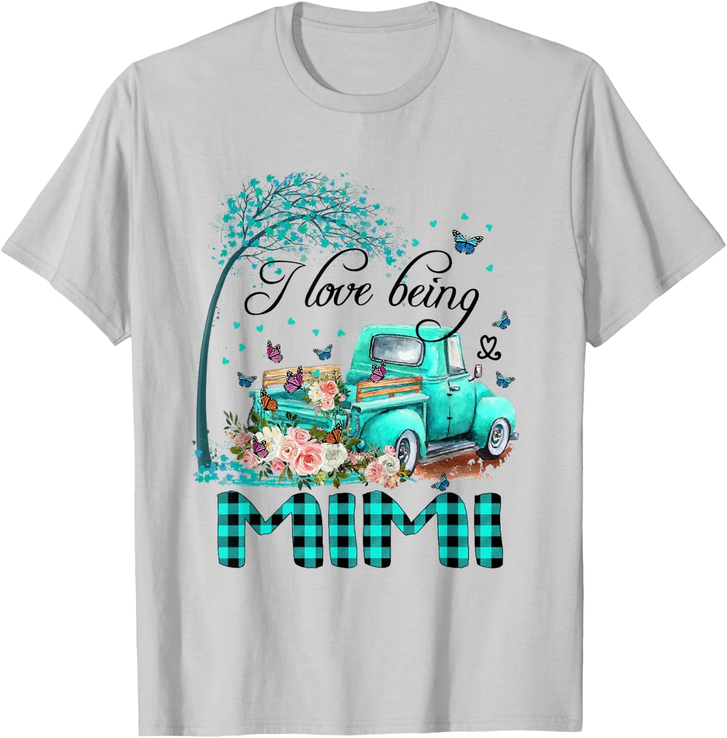 I Love Being Mimi Truck Flower Green Plaid Mimi Gift T-Shirt - T-Shirt | Ash