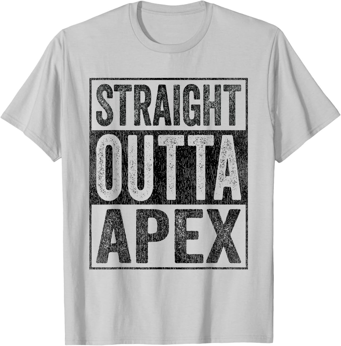 Apex Clothing Straight Outta Apex T-Shirt - T-Shirt | Ash