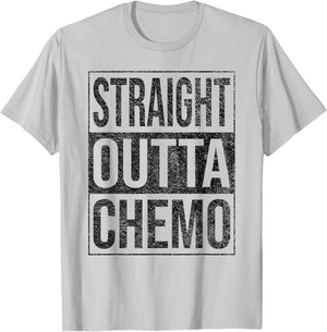 Straight Outta Chemo Chemotherapy Cancer Treatment T-Shirt - T-Shirt | Ash