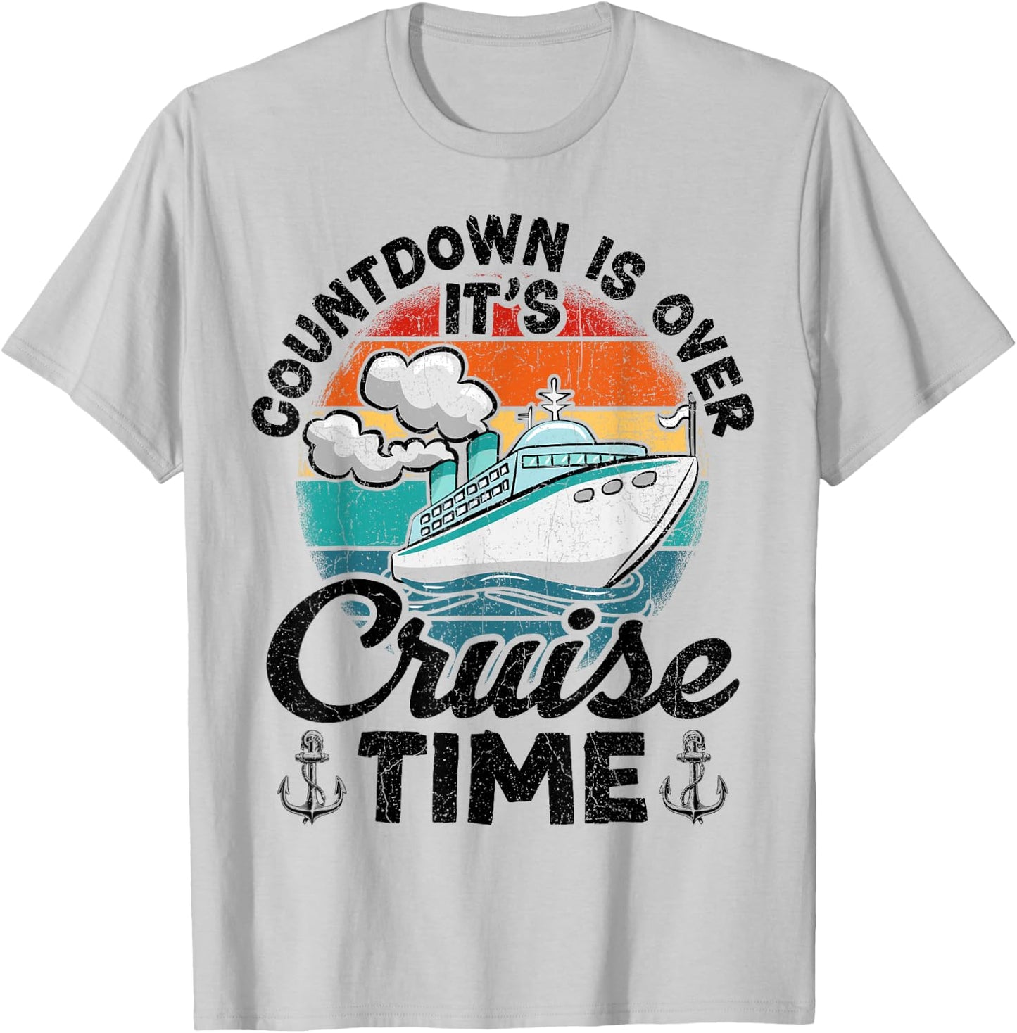 Vintage Retro Countdown Is Over It's Cruise Time T-Shirt - T-Shirt | Ash