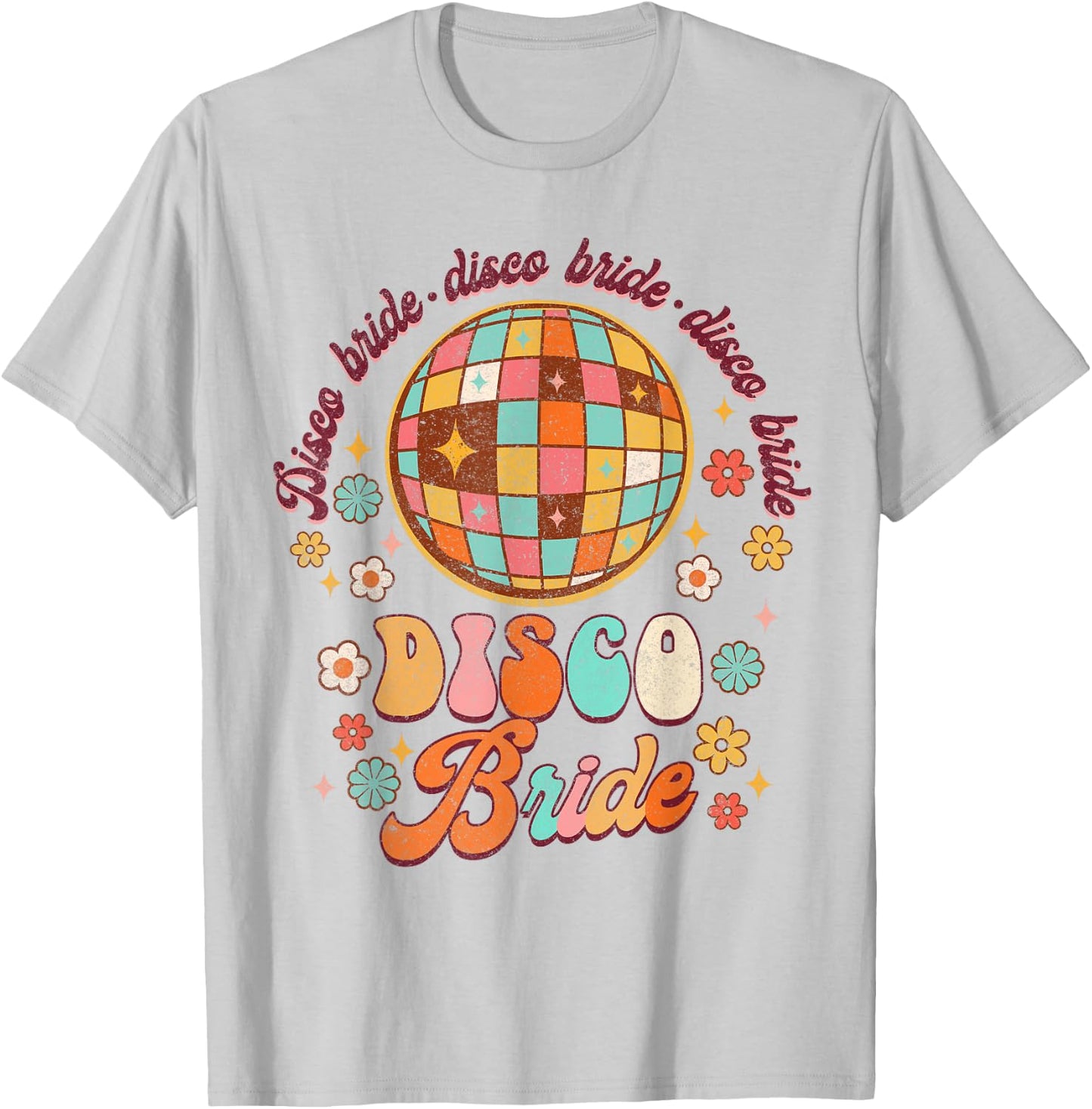 Disco Bride To Be Groovy 90s Bridal Shower Bachelorette T-Shirt - T-Shirt | Ash
