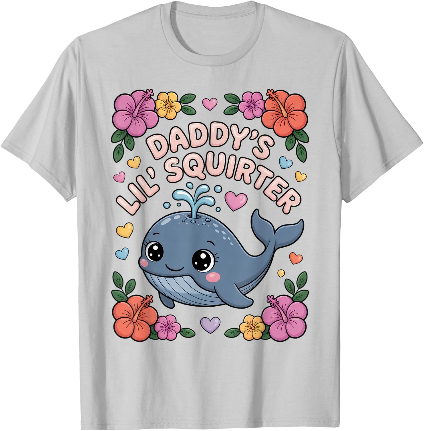 Daddys Little Squirter Funny Inappropriate Adult Humor Women T-Shirt - T-Shirt | Ash
