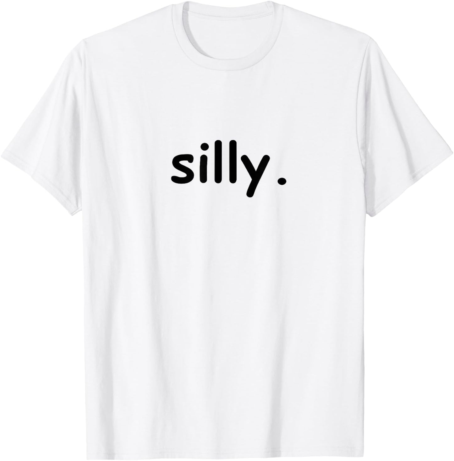 Silly Shirt T-Shirt - T-Shirt | White