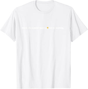 Alexander Hamilton Quote Broadway USA Women Men Gift T-Shirt - T-Shirt | White