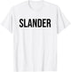 Slander T-Shirt - T-Shirt | White