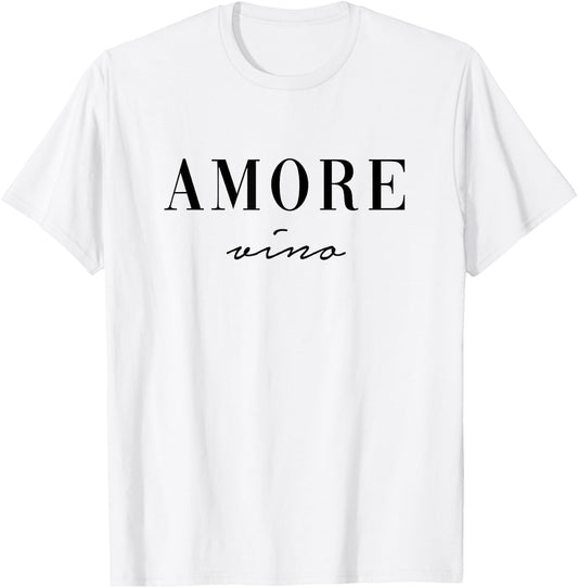 Amore Vino. Italiano Wine Italian Language AM PM Wine Fun T-Shirt - T-Shirt | White