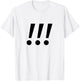 Exclamation Points T-Shirt - T-Shirt | White