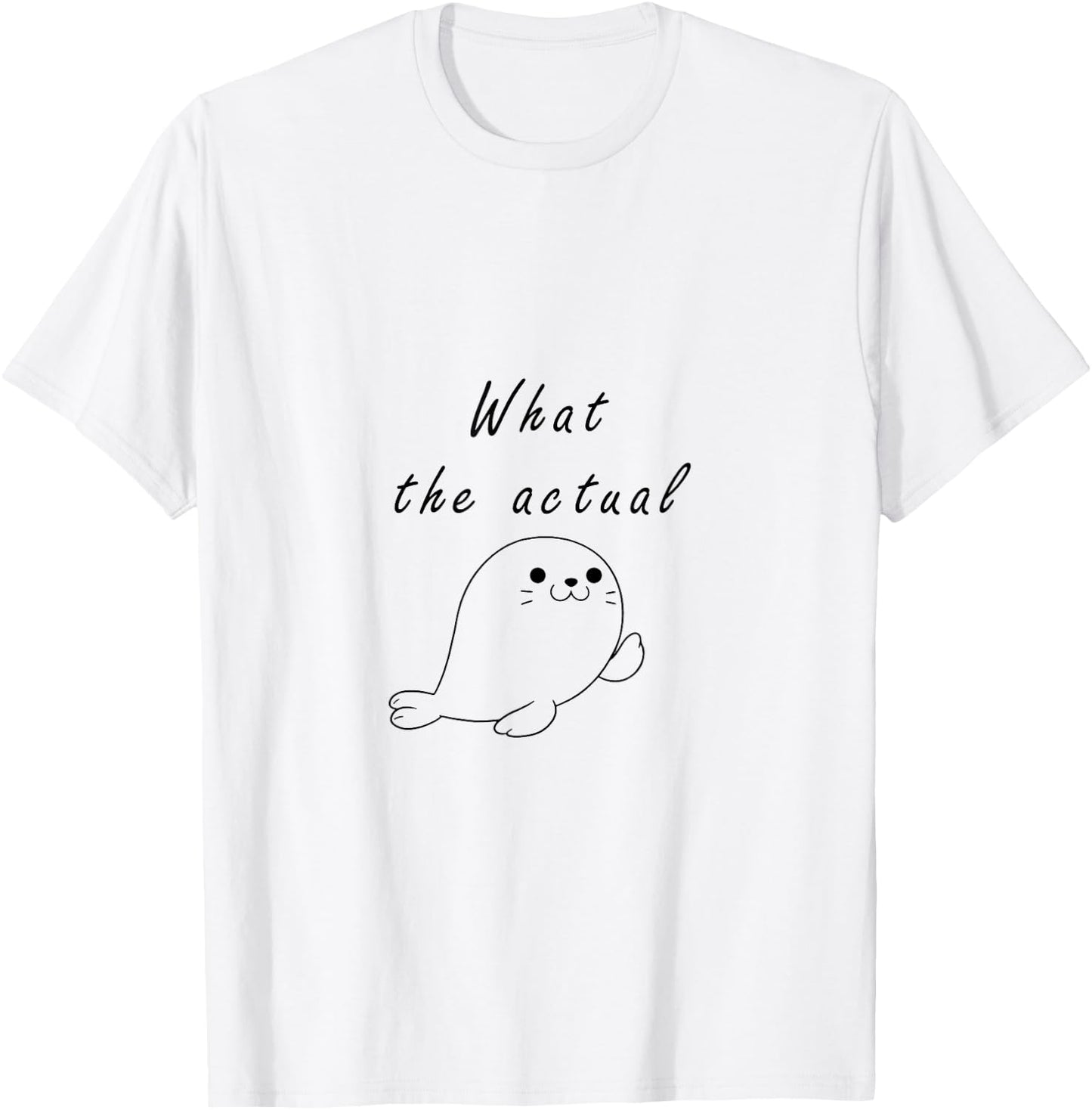 What The Actual F Phoque Play On Words French Seal Pun Funny T-Shirt - T-Shirt | White