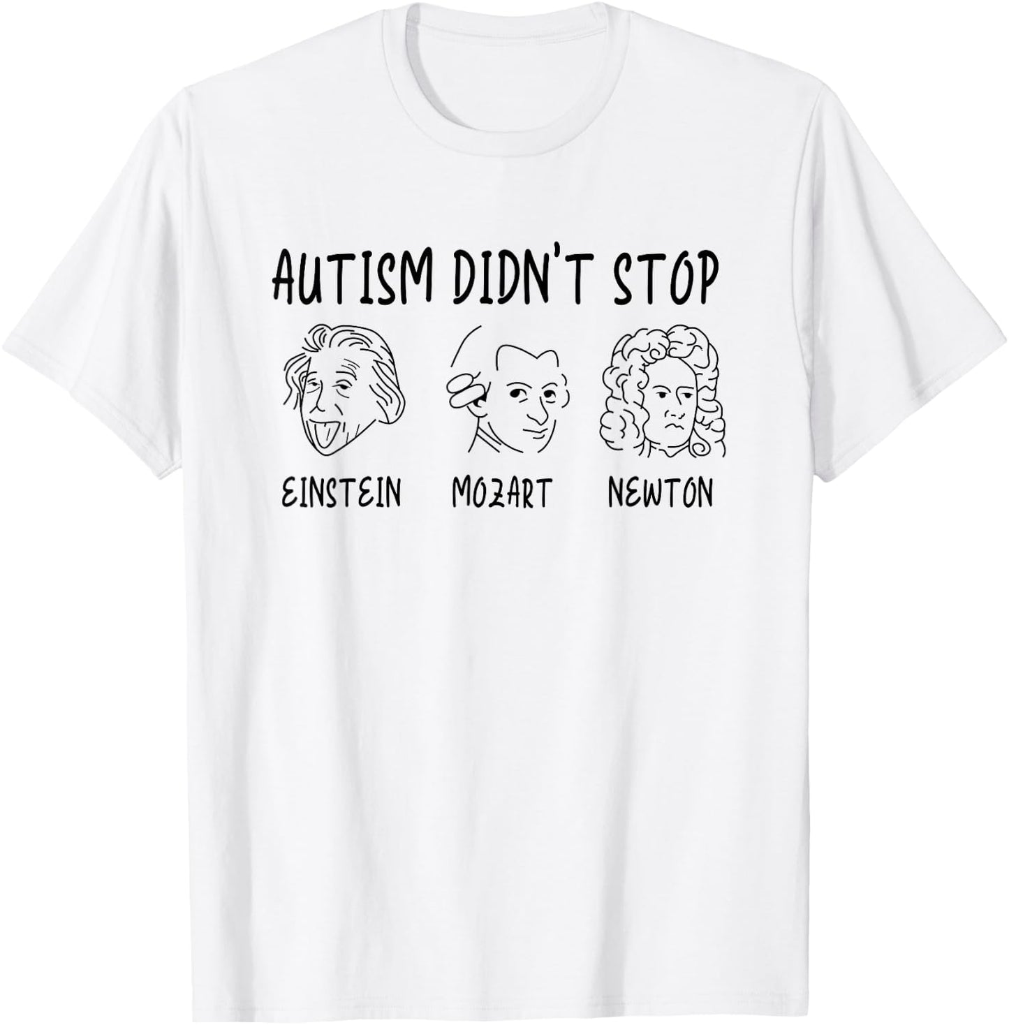 Autism Awareness Shirts Autism Didn't Stop T-Shirt - T-Shirt | White