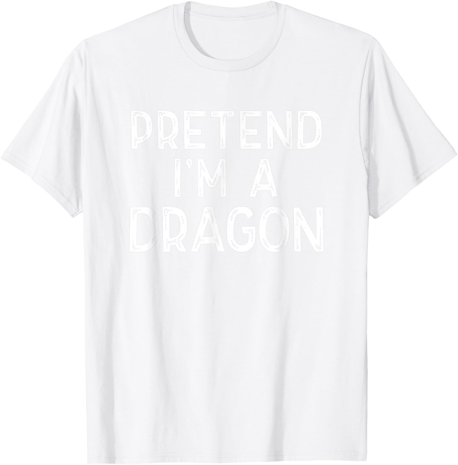 Pretend I'm A Dragon Funny Last Minute Halloween Costume T-Shirt - T-Shirt | White