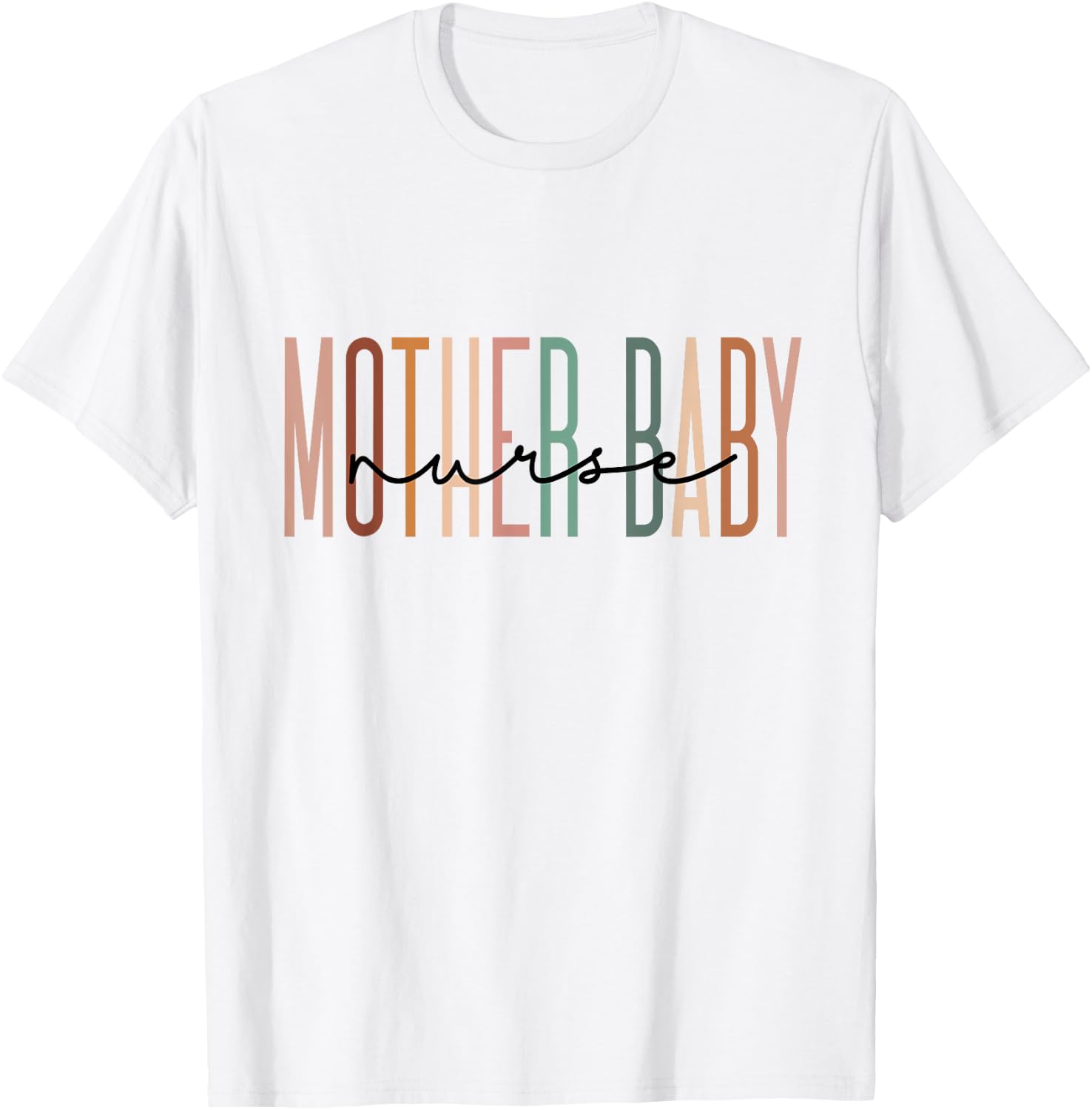 Mother Baby Nurse Postpartum Mom Baby Nursing Graduation T-Shirt - T-Shirt | White