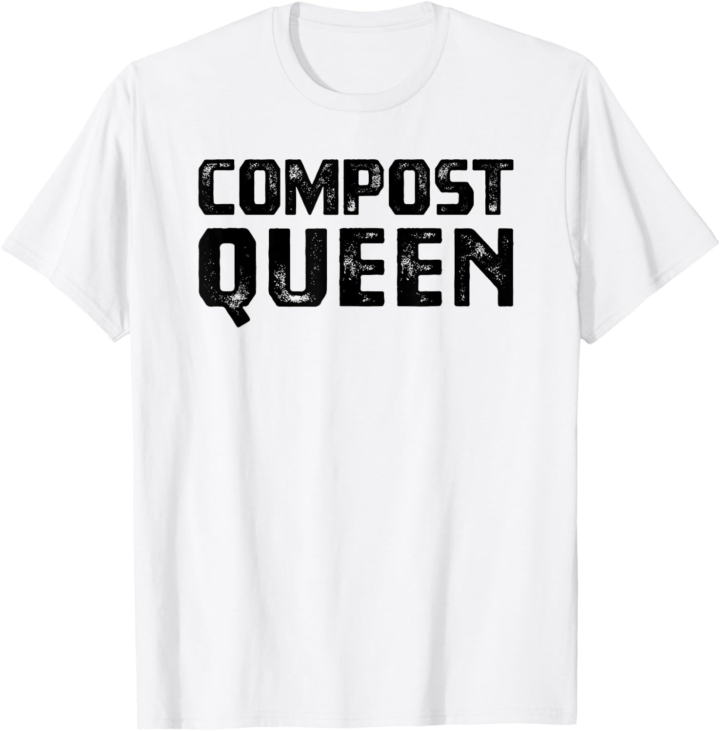 Compost Queen , Homestead Garden Composting T-Shirt - T-Shirt | White