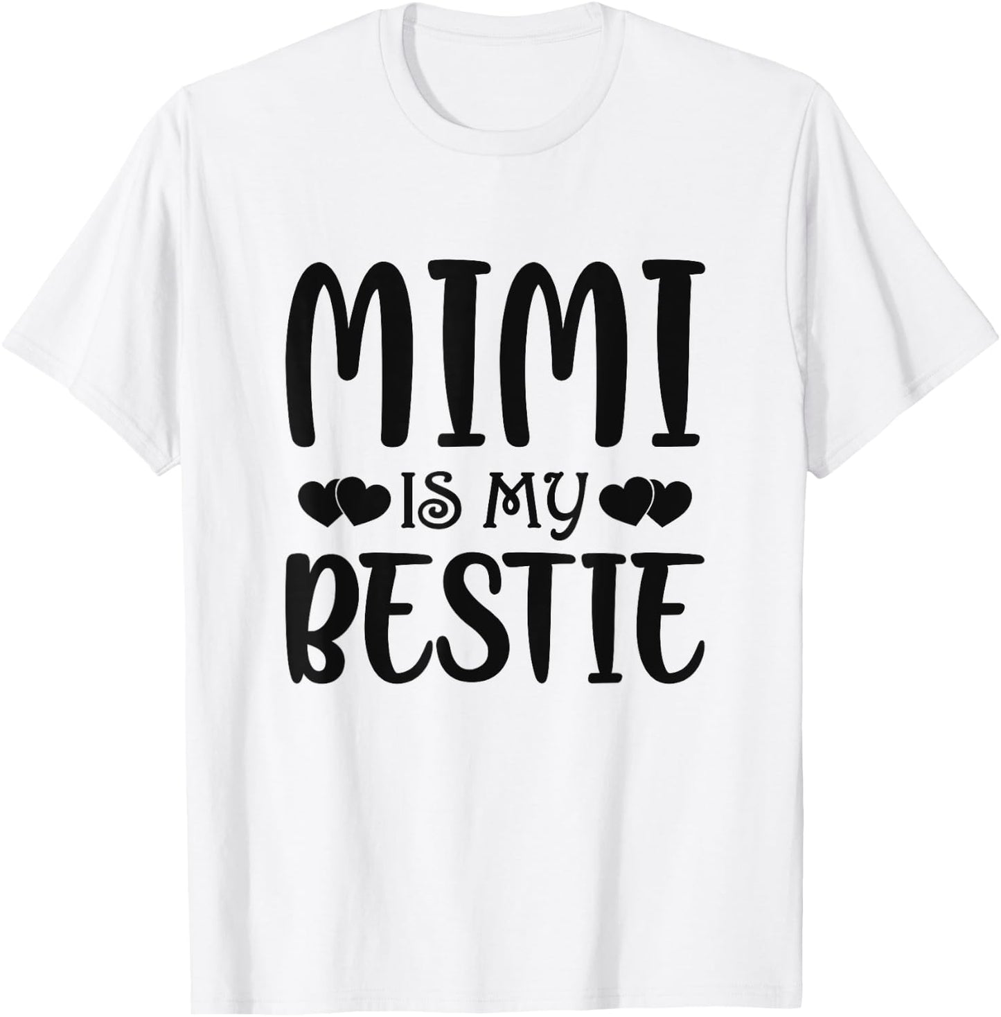 Mimi Is My Bestie Toddler Design from Grandma Grandpa T-Shirt - T-Shirt | White