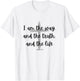 I am the way and the truth and the life - Bible Quote Verse T-Shirt - T-Shirt | White