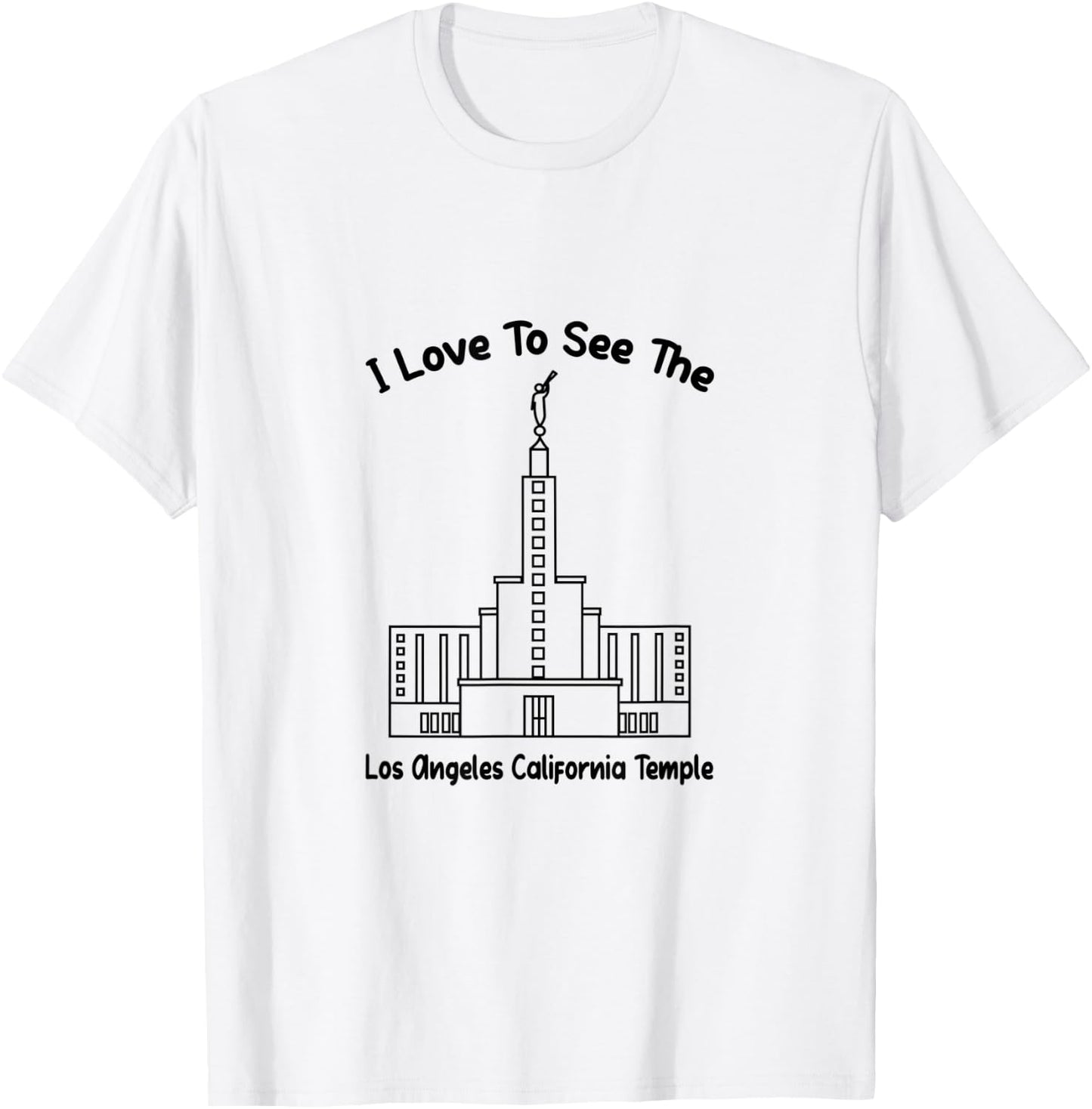 Los Angeles CA Temple, I love to see my temple, primary T-Shirt - T-Shirt | White