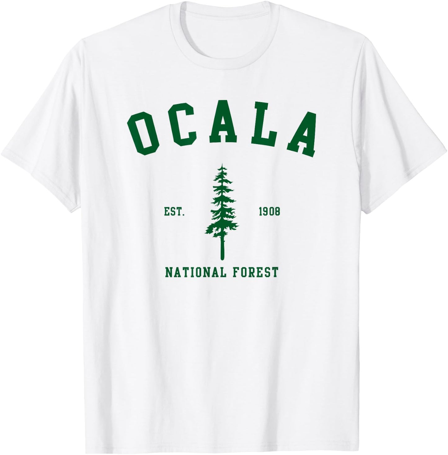Ocala National Forest Explore Florida T-Shirt - T-Shirt | White