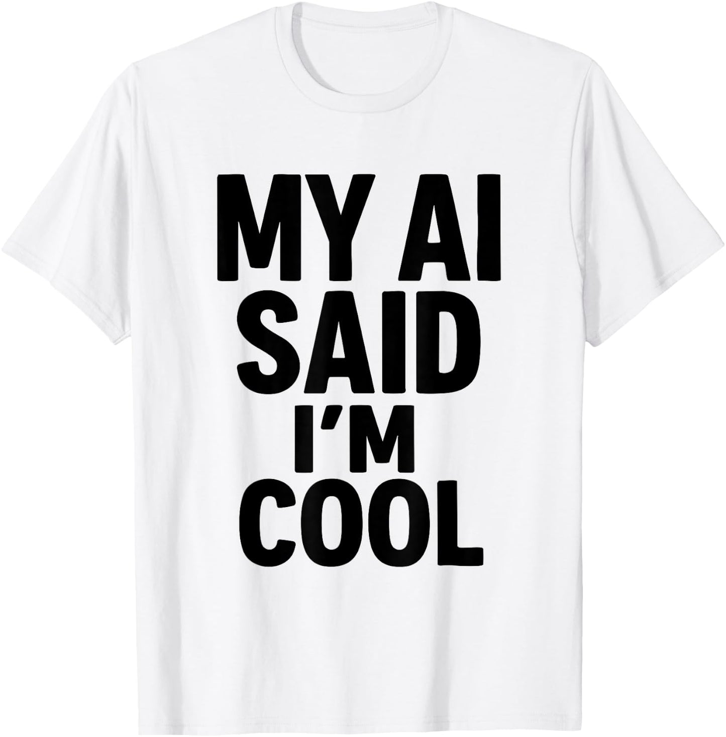 Funny AI Artificial Intelligence T-Shirt - T-Shirt | White