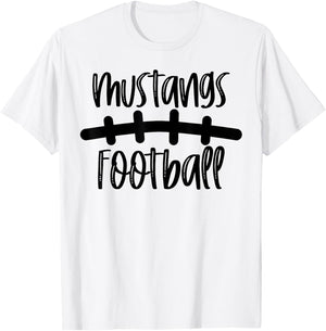 Mustangs Football School Spirit Team Mascot Game Night T-Shirt - T-Shirt | White