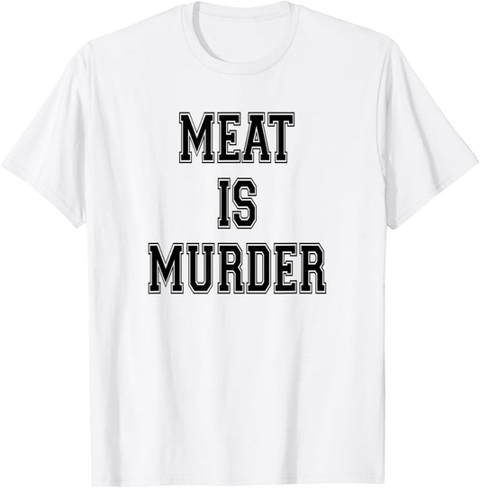 Meat is Murder Vegan Vegetarian T-Shirt - T-Shirt | White