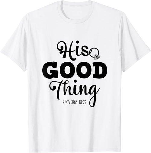 He Good Thing Christian Couple Husband & Wife Anniversary