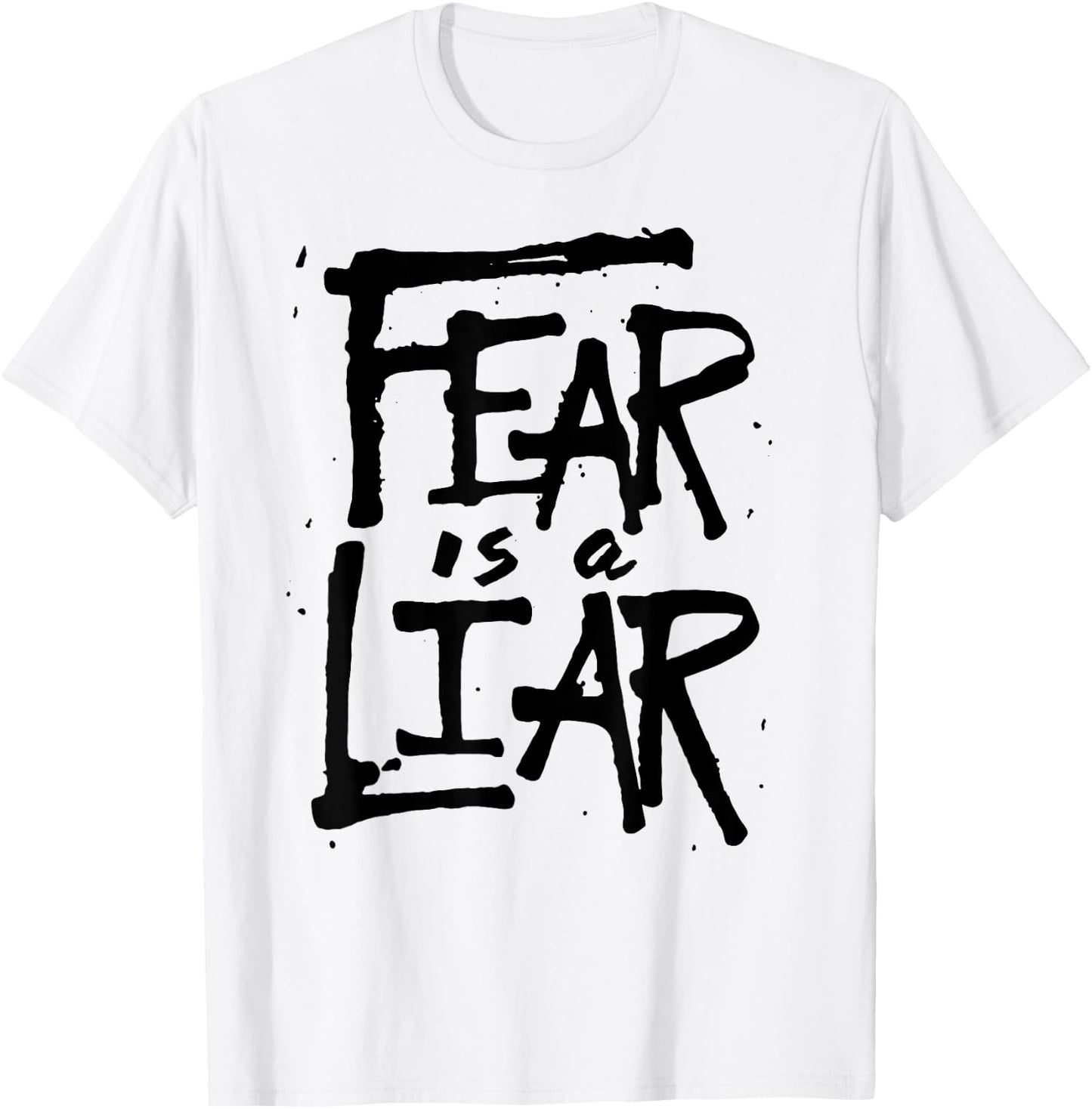 Fear is a Liar - Inspirational Christian Faith Believer T-Shirt - T-Shirt | White