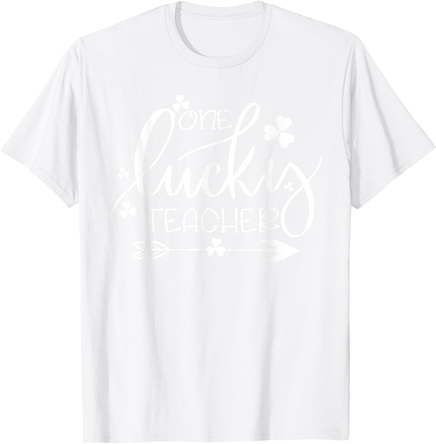 One Lucky Teacher Funny St Patrick's Day Matching Irish T-Shirt - T-Shirt | White