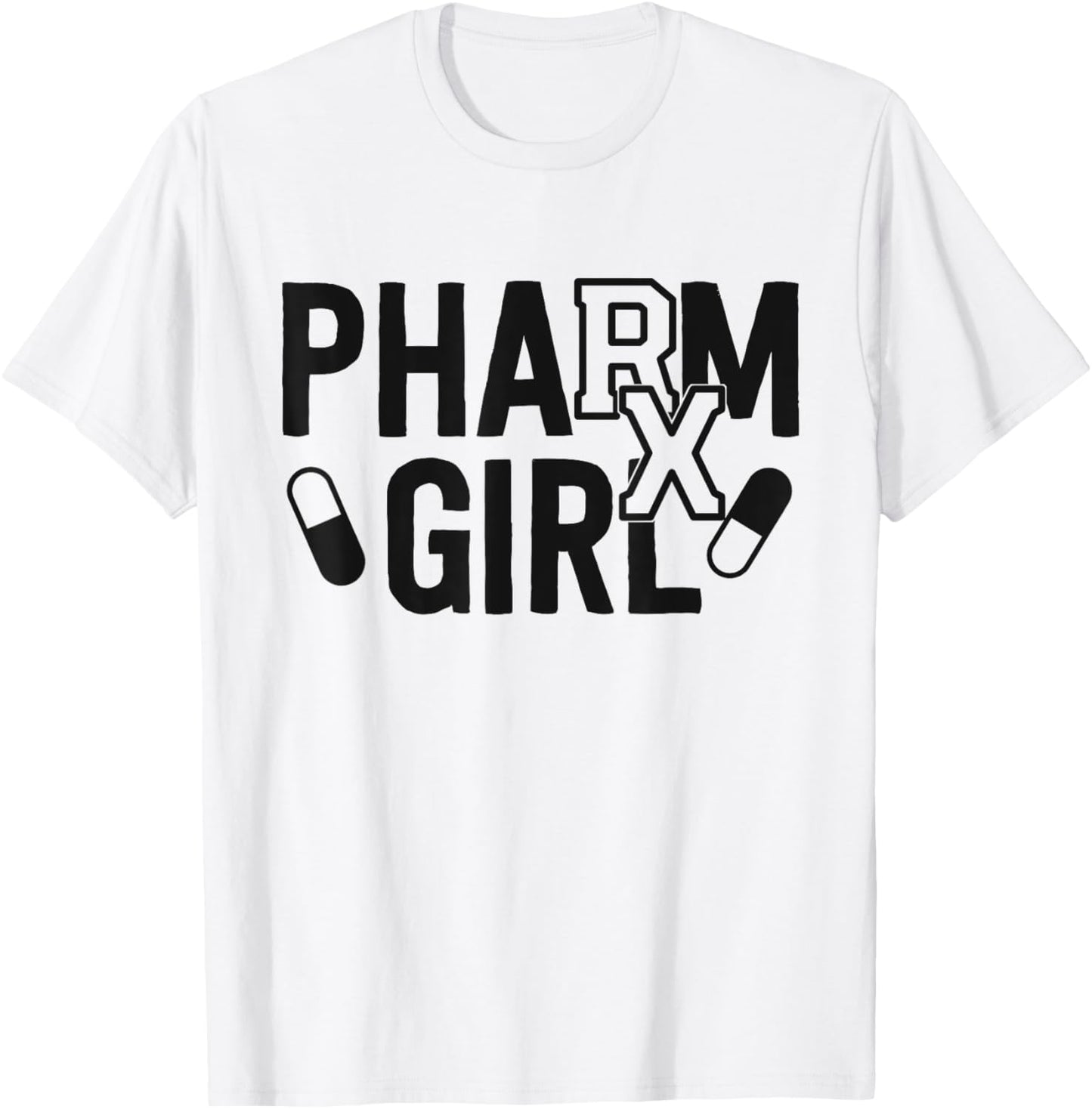Pharm Girl Pharmacist Gifts Pharmacy Student T-Shirt - T-Shirt | White