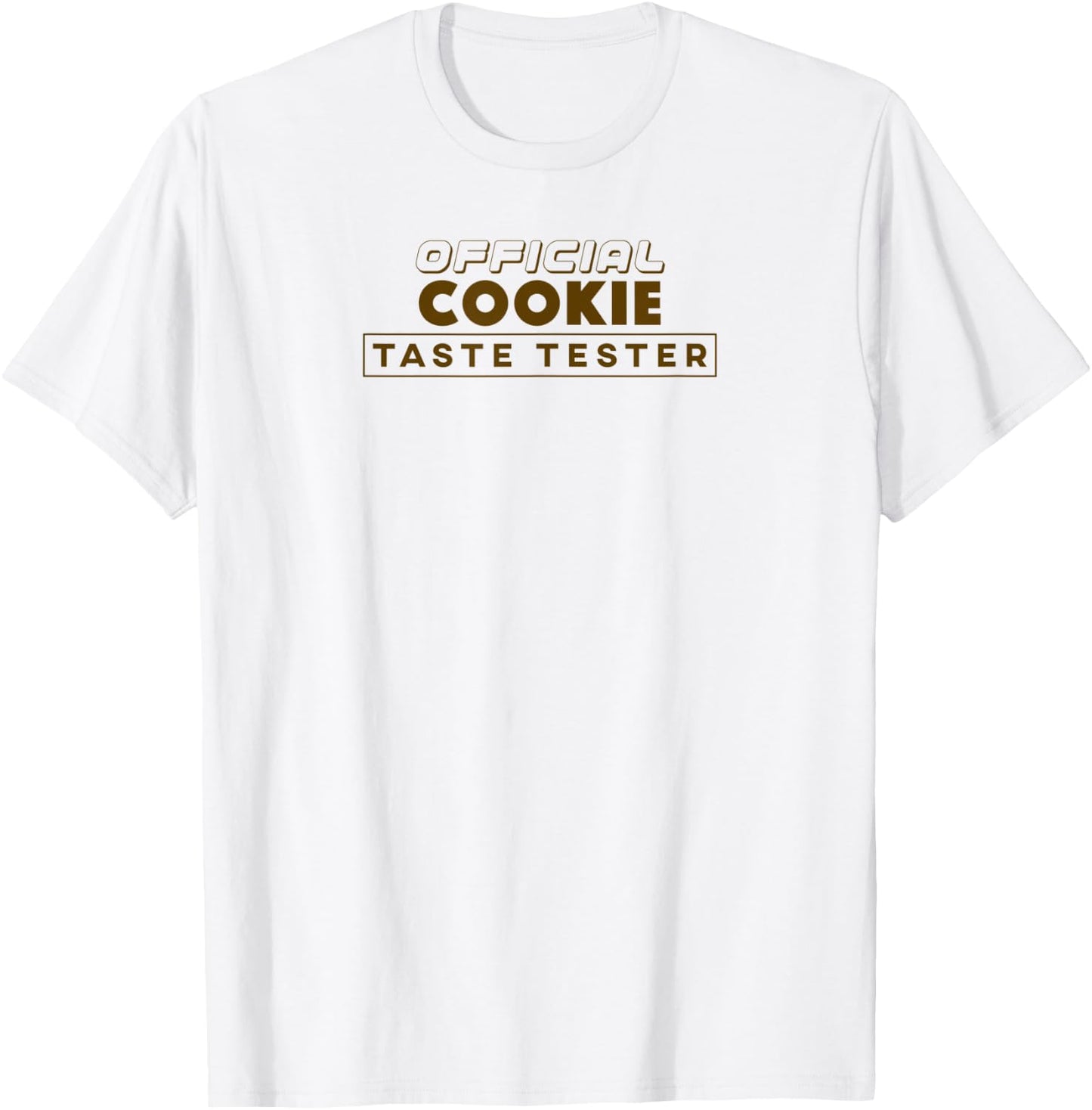 Official Cookie Taste Tester Funny T-Shirt - T-Shirt | White