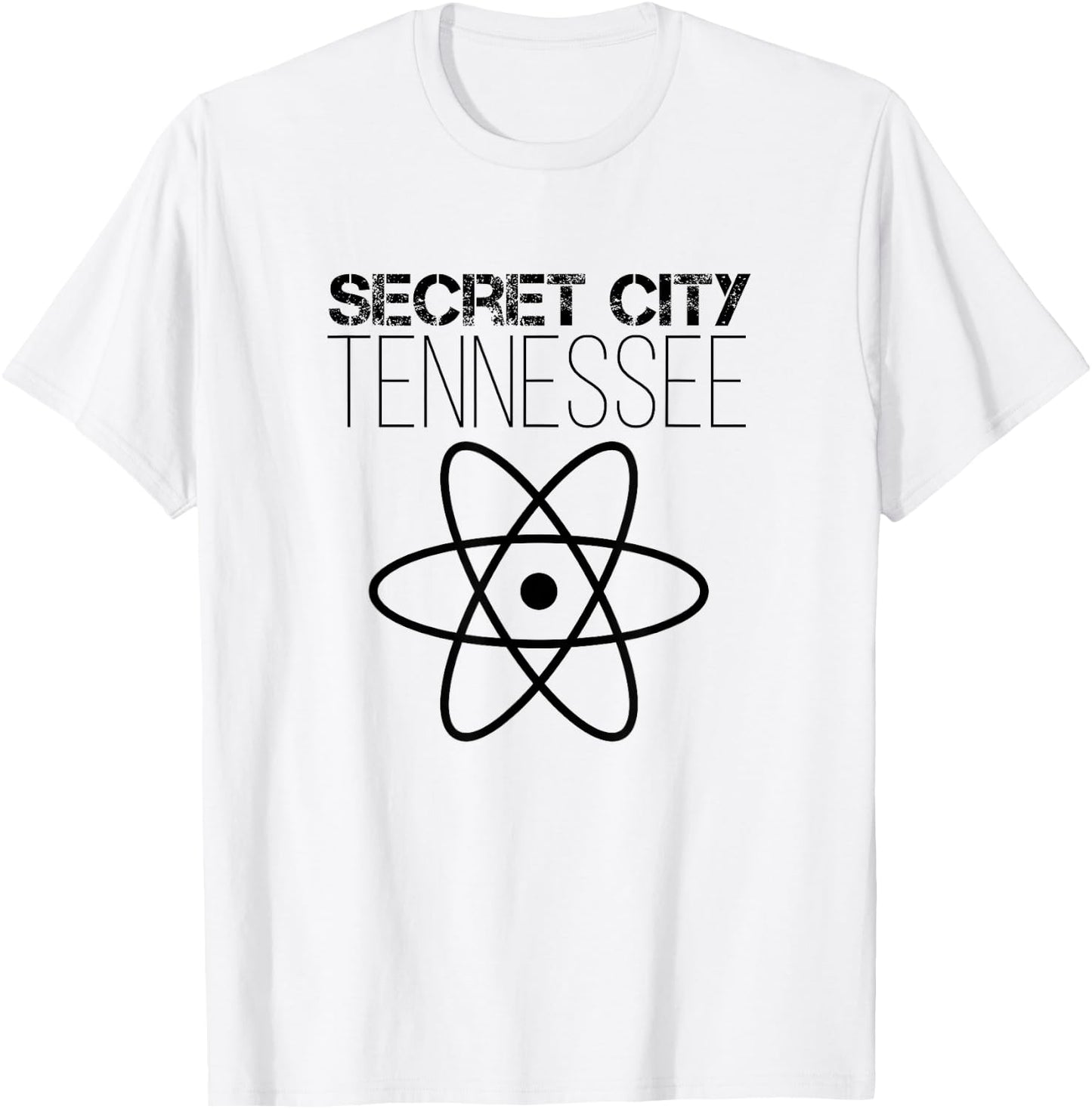Secret City Oak Ridge Tennessee Atom Nuclear T-Shirt - T-Shirt | White