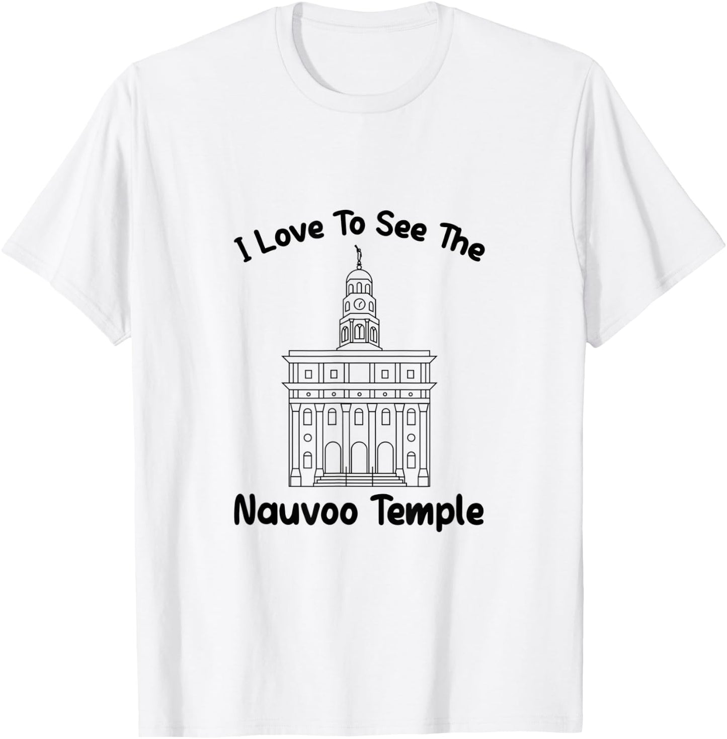Nauvoo IL Temple, I love to see my temple, primary T-Shirt - T-Shirt | White