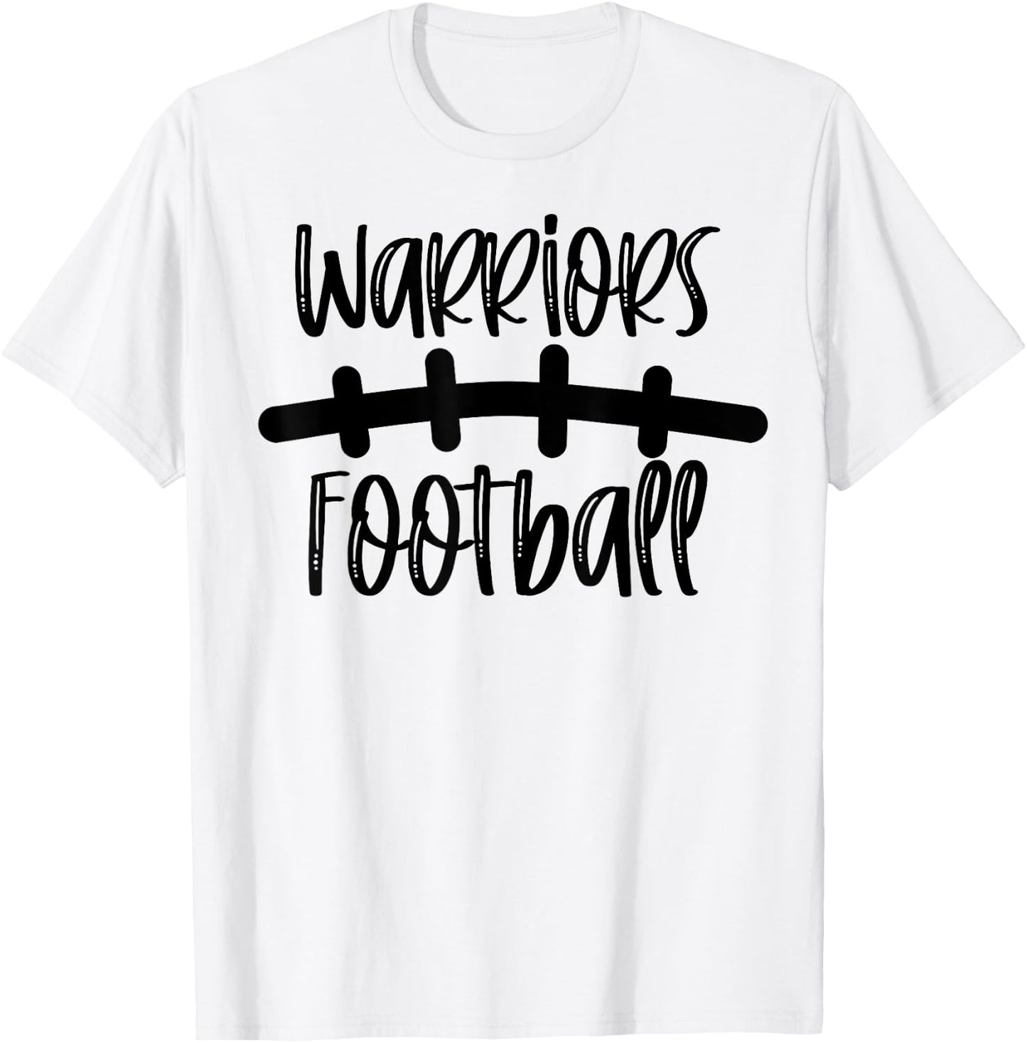 Warriors Football School Spirit Team Mascot Game Night T-Shirt - T-Shirt | White
