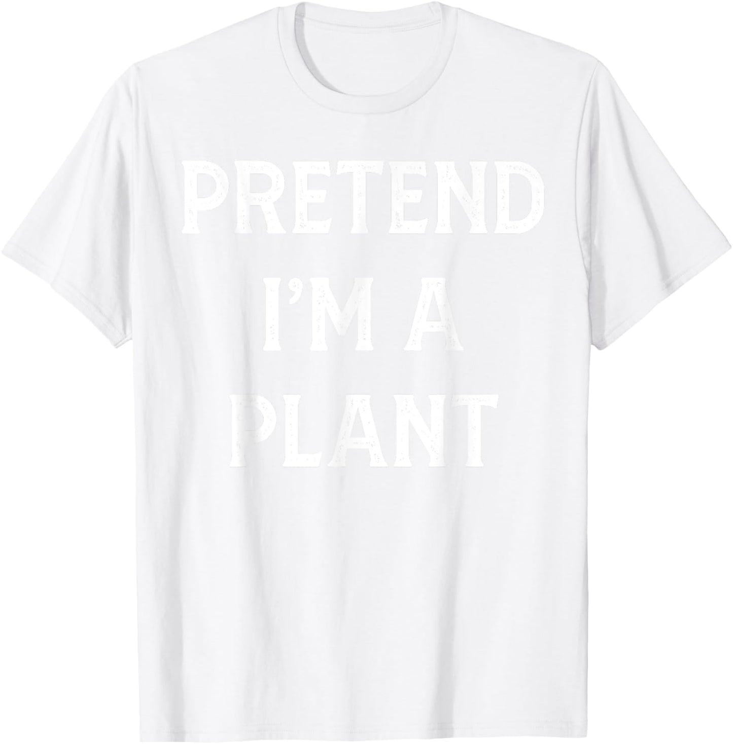 Funny Pretend I am A Plant Halloween Family Matching Party T-Shirt - T-Shirt | White