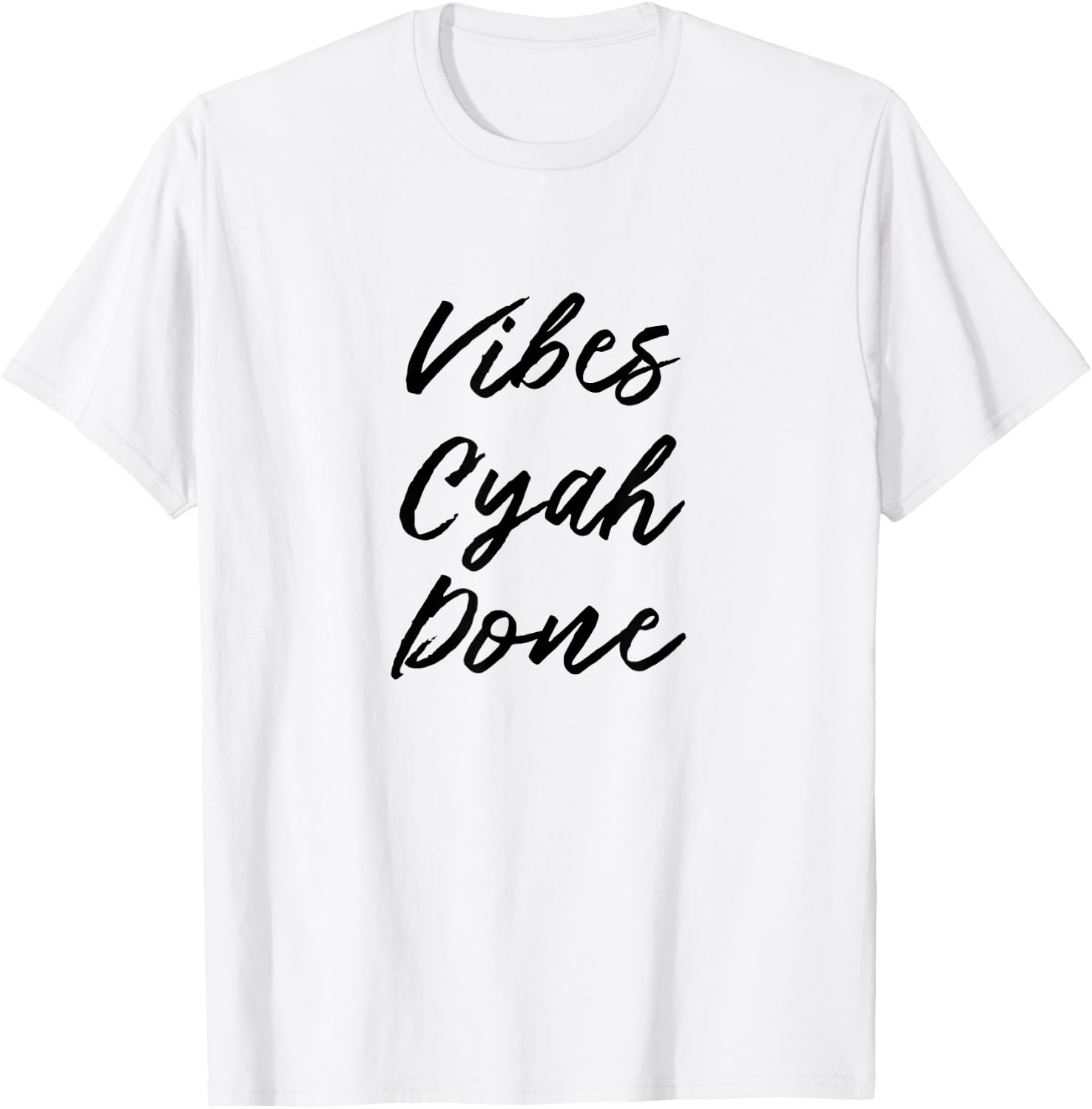 Vibes Cyah Done Machel Montano Soca T-Shirt - T-Shirt | White