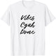 Vibes Cyah Done Machel Montano Soca T-Shirt - T-Shirt | White