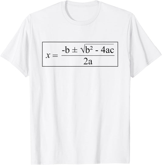 Quadratic Formula Math Teacher Nerd Algebra Math Equation T-Shirt - T-Shirt | White