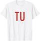 TU - Portugal Three Part Design - Portuguese Flag Part 2 T-Shirt - T-Shirt | White