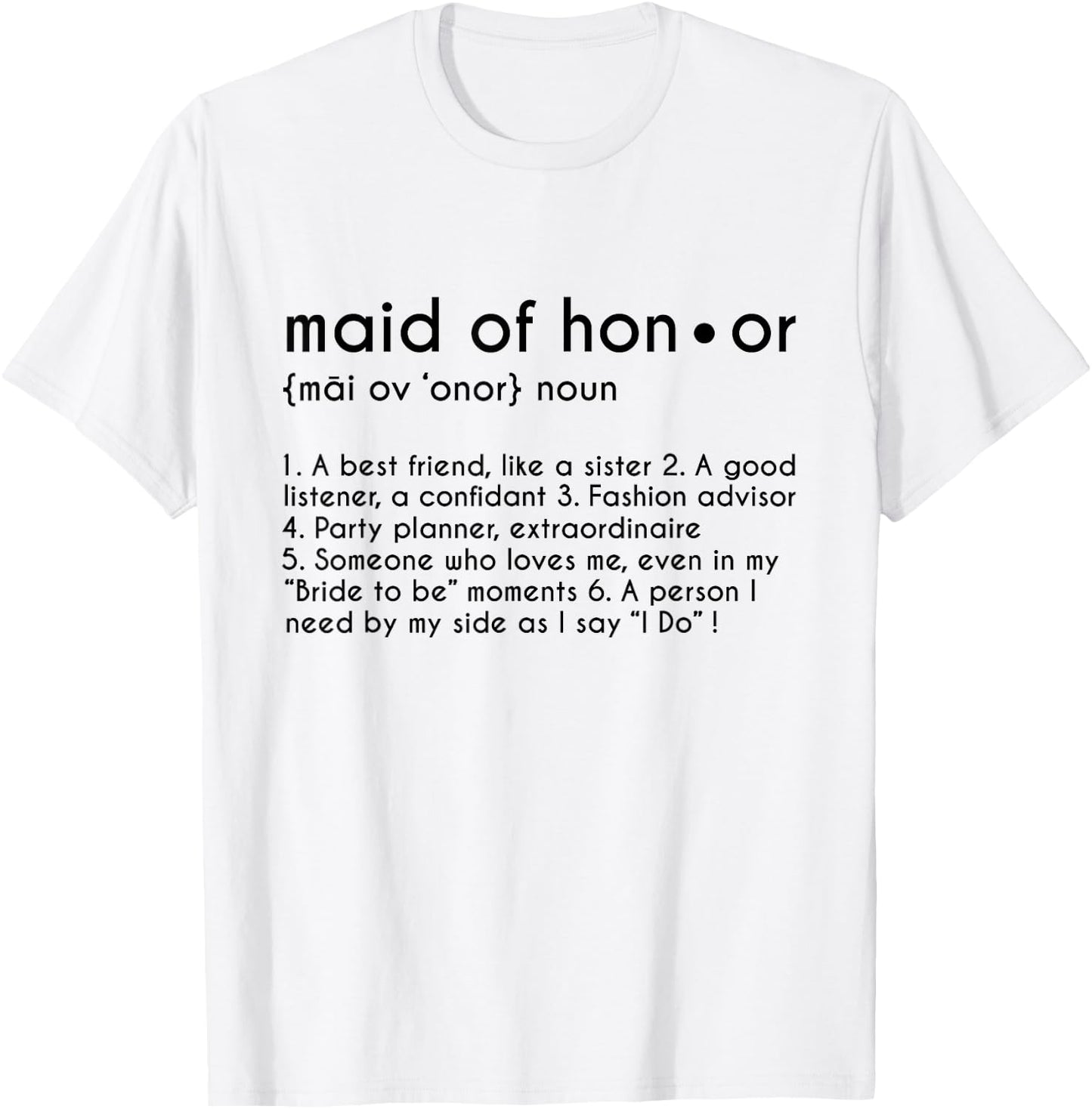 Personalized Maid of Honor Definition Funny Bridesmaid Gift T-Shirt - T-Shirt | White