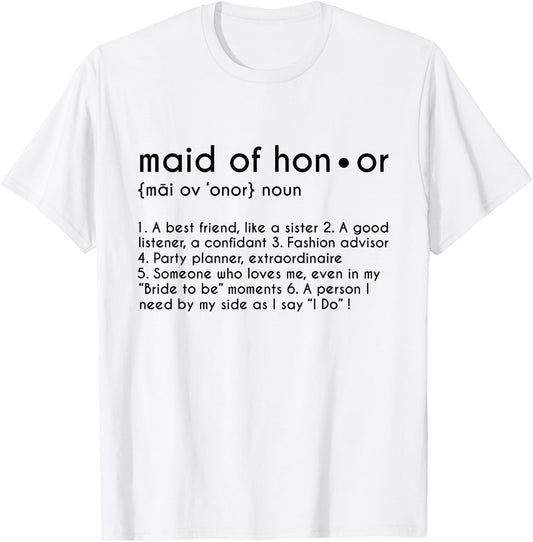 Personalized Maid of Honor Definition Funny Bridesmaid Gift T-Shirt - T-Shirt | White